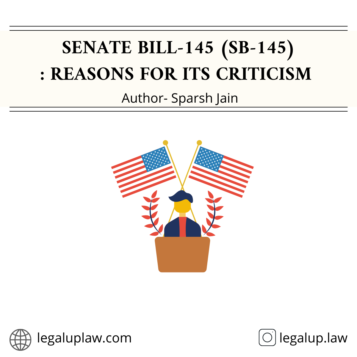 Senate Bill145 (SB145) Reasons for its criticism. Legal Up