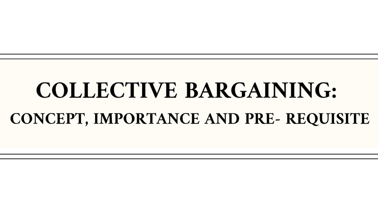 significance of collective bargaining