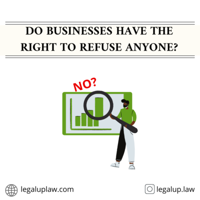 Right to Refuse of Businesses